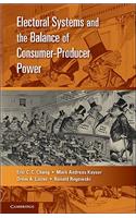 Electoral Systems and the Balance of Consumer-Producer Power