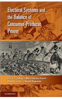 Electoral Systems and the Balance of Consumer-Producer Power