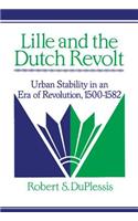 Lille and the Dutch Revolt