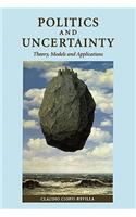 Politics and Uncertainty