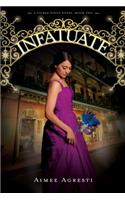 Infatuate: A Gilded Wings Novel, Book Two