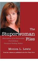 The Stuporwoman Files