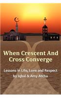 When Crescent and Cross Converge