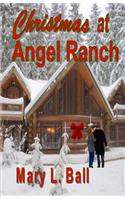 Christmas at Angel Ranch