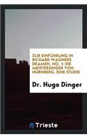 Die Meistersinger Von NÃ¼rnberg: Eine Studie