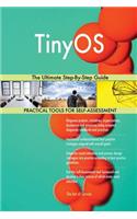 TinyOS The Ultimate Step-By-Step Guide