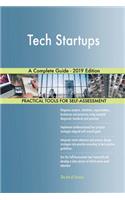 Tech Startups A Complete Guide - 2019 Edition