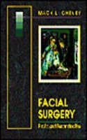 Facial Surgery: Plastic and Reconstructive Hardcover â€“ 1 June 1997