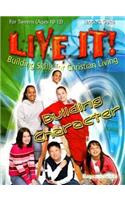 Building Character: (Live It! S.)