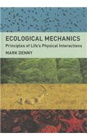 Ecological Mechanics