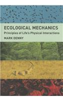 Ecological Mechanics