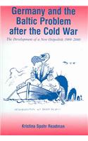 Germany and the Baltic Problem After the Cold War