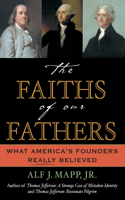 Faiths of Our Fathers