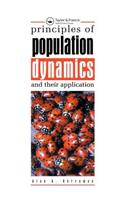 Principles of Population Dynamics and Their Application