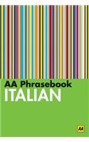 AA Phrasebook Italian: (AA Phrasebooks)