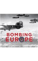 Bombing Europe: The Illustrated Exploits of the Fifteenth Air Force