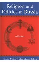 Religion and Politics in Russia: A Reader