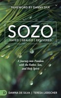 SOZO Saved Healed Delivered
