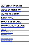 Alternatives in Assessment of Achievements, Learning Processes and Prior Knowledge