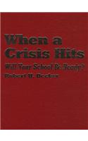 When a Crisis Hits