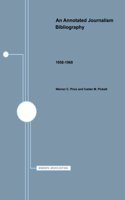 An Annotated Journalism Bibliography