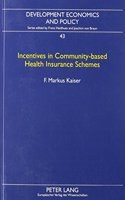 Incentives in Community-Based Health Insurance Schemes