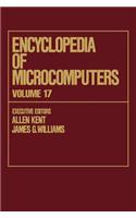 Encyclopedia of Microcomputers: Volume 17 - Strategies in the Microprocess Industry to TCP/IP Internetworking: Concepts: Architecture: Protocols, and Tools(Microcomputers Encyclopedia)