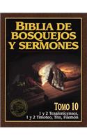 Biblia de Bosquejos y Sermones-RV 1960-1 y 2 Tesalonicenses, 1 y 2 Timoteo, Tito, Filemon