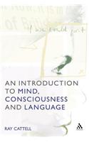 An Introduction to Mind, Consciousness, and Language