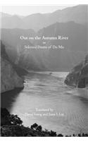 Out on the Autumn River: Selected Poems of Du Mu