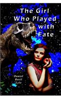Girl Who Played With Fate