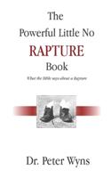 Powerful Little No Rapture Book