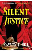 Silent Justice