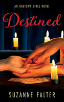 Destined