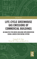 Life-Cycle Greenhouse Gas Emissions of Commercial Buildings