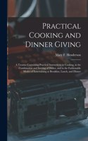 Practical Cooking and Dinner Giving