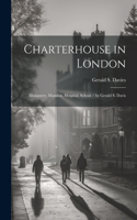 Charterhouse in London