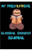 My Philoslothical Classical Crossover Journal