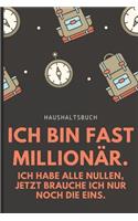 Haushaltsbuch Ich Bin Fast Millionär