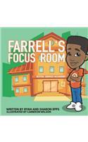 Farrell's Focus Room