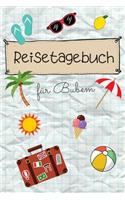 ReiSetagebuch für Buben: Das linierte Notizbuch ca. A5 Format. Für deine Reiserinnerungen speziell für Jungs, die im Sommer viele Abenteuer erleben.