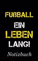 Fußball Ein Leben Lang Notizbuch