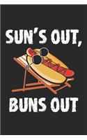 Sun's Out Buns Out