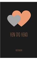Hen Do Hero Notebook