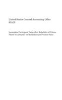 Incomplete Participant Data Affect Reliability of Values Placed by Actuaries on Multiemployer Pension Plans