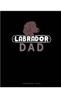 Labrador Dad: Blank Sheet Music - 12 Staves