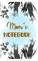 Mom's Notebook: Lined Notebook Small 6x9 Size 120 pages