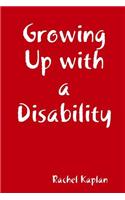 Growing Up with a Disability