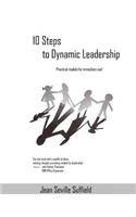 10 Steps to Dynamic Leadership