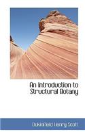 An Introduction to Structural Botany